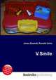 V.Smile, Jesse Russell,Ronald Cohn 