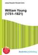 William Young (1751–1821), Jesse Russell,Ronald Cohn 