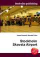 Stockholm Skavsta Airport, Jesse Russell,Ronald Cohn 
