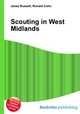 Scouting in West Midlands, Jesse Russell,Ronald Cohn 