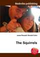 The Squirrels, Jesse Russell,Ronald Cohn 