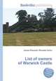 List of owners of Warwick Castle, Jesse Russell,Ronald Cohn 