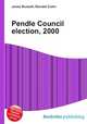 Pendle Council election, 2000, Jesse Russell,Ronald Cohn 