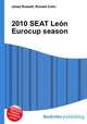 2010 SEAT Leon Eurocup season, Jesse Russell,Ronald Cohn 