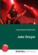 Jake Dreyer, Jesse Russell,Ronald Cohn 