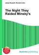 The Night They Raided Minsky