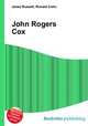 John Rogers Cox, Jesse Russell,Ronald Cohn 