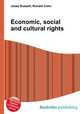 Economic, social and cultural rights, Jesse Russell,Ronald Cohn 