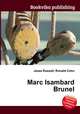Marc Isambard Brunel, Jesse Russell,Ronald Cohn 