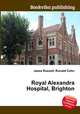 Royal Alexandra Hospital, Brighton, Jesse Russell,Ronald Cohn 