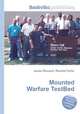 Mounted Warfare TestBed, Jesse Russell,Ronald Cohn 