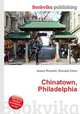 Chinatown, Philadelphia, Jesse Russell,Ronald Cohn 