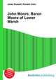 John Moore, Baron Moore of Lower Marsh, Jesse Russell,Ronald Cohn 