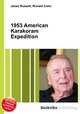 1953 American Karakoram Expedition, Jesse Russell,Ronald Cohn 