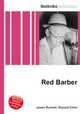 Red Barber, Jesse Russell,Ronald Cohn 