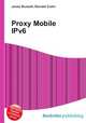 Proxy Mobile IPv6, Jesse Russell,Ronald Cohn 