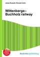 Wittenberge–Buchholz railway, Jesse Russell,Ronald Cohn 