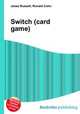 Switch (card game), Jesse Russell,Ronald Cohn 