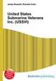 United States Submarine Veterans Inc. (USSVI), Jesse Russell,Ronald Cohn 