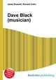 Dave Black (musician), Jesse Russell,Ronald Cohn 