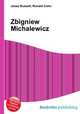Zbigniew Michalewicz, Jesse Russell,Ronald Cohn 