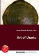 Art of Urartu, Jesse Russell,Ronald Cohn 