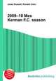 2009–10 Mes Kerman F.C. season, Jesse Russell,Ronald Cohn 