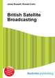 British Satellite Broadcasting, Jesse Russell,Ronald Cohn 