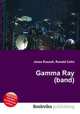 Gamma Ray (band), Jesse Russell,Ronald Cohn 