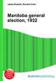 Manitoba general election, 1932, Jesse Russell,Ronald Cohn 