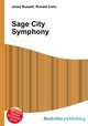 Sage City Symphony, Jesse Russell,Ronald Cohn 