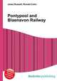 Pontypool and Blaenavon Railway, Jesse Russell,Ronald Cohn 