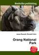 Orang National Park, Jesse Russell,Ronald Cohn 