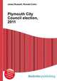 Plymouth City Council election, 2011, Jesse Russell,Ronald Cohn 