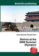 Bolivia at the 2008 Summer Olympics, Jesse Russell,Ronald Cohn 