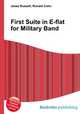First Suite in E-flat for Military Band, Jesse Russell,Ronald Cohn 