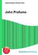 John Profumo, Jesse Russell,Ronald Cohn 