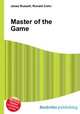 Master of the Game, Jesse Russell,Ronald Cohn 