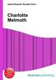 Charlotte Melmoth, Jesse Russell,Ronald Cohn 