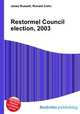 Restormel Council election, 2003, Jesse Russell,Ronald Cohn 
