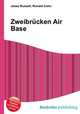 Zweibrucken Air Base, Jesse Russell,Ronald Cohn 