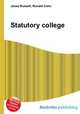 Statutory college, Jesse Russell,Ronald Cohn 