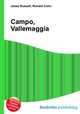 Campo, Vallemaggia, Jesse Russell,Ronald Cohn 