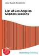 List of Los Angeles Clippers seasons, Jesse Russell,Ronald Cohn 