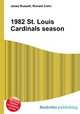 1982 St. Louis Cardinals season, Jesse Russell,Ronald Cohn 