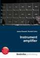Instrument amplifier, Jesse Russell,Ronald Cohn 