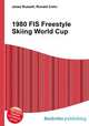 1980 FIS Freestyle Skiing World Cup, Jesse Russell,Ronald Cohn 