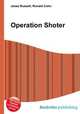 Operation Shoter, Jesse Russell,Ronald Cohn 