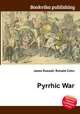 Pyrrhic War, Jesse Russell,Ronald Cohn 