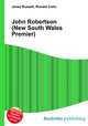John Robertson (New South Wales Premier), Jesse Russell,Ronald Cohn 